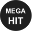 MEGA HIT