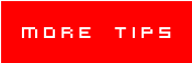 more tips