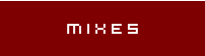 mixes