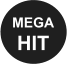 MEGA HIT