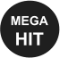 MEGA HIT