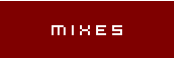 mixes