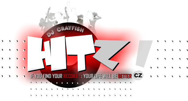 HITZ HITZ DJ  CRAYFISH !  CZ IF YOU FIND YOUR RECORD : : YOUR LIFE WILL BE BETTER  IF YOU FIND YOUR RECORD : : YOUR LIFE WILL BE BETTER