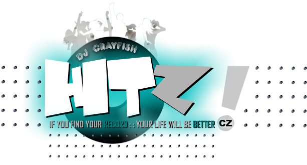 HITZ HITZ DJ  CRAYFISH !  CZ IF YOU FIND YOUR RECORD : : YOUR LIFE WILL BE BETTER  IF YOU FIND YOUR RECORD : : YOUR LIFE WILL BE BETTER