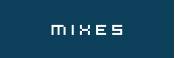 mixes