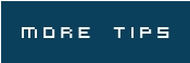 more tips