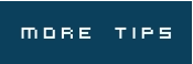more tips