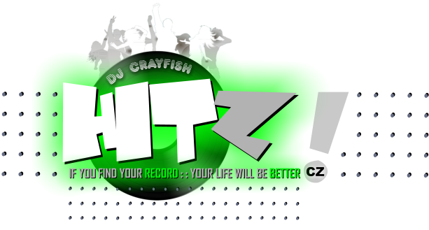 HITZ HITZ DJ  CRAYFISH !  CZ IF YOU FIND YOUR RECORD : : YOUR LIFE WILL BE BETTER  IF YOU FIND YOUR RECORD : : YOUR LIFE WILL BE BETTER