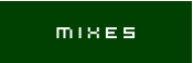 mixes