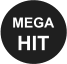 MEGA HIT