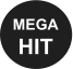 MEGA HIT