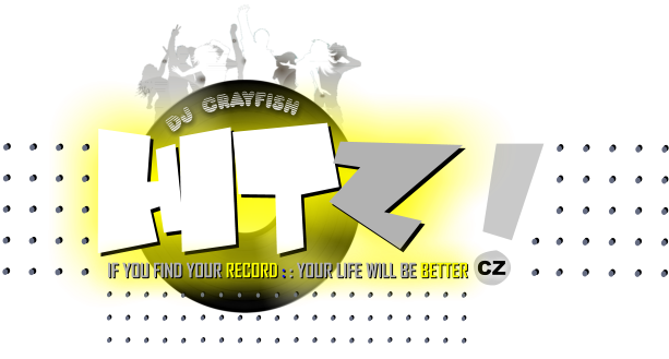 HITZ HITZ DJ  CRAYFISH !  CZ IF YOU FIND YOUR RECORD : : YOUR LIFE WILL BE BETTER  IF YOU FIND YOUR RECORD : : YOUR LIFE WILL BE BETTER