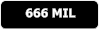 666 MIL