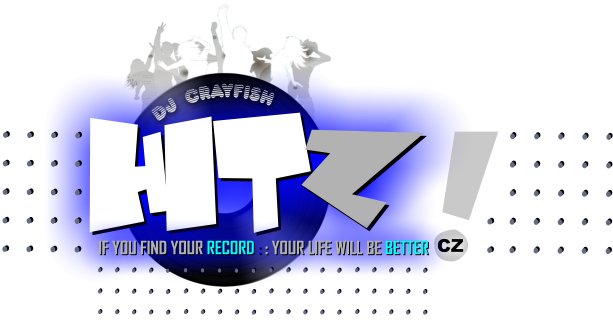 HITZ HITZ DJ  CRAYFISH !  CZ IF YOU FIND YOUR RECORD : : YOUR LIFE WILL BE BETTER  IF YOU FIND YOUR RECORD : : YOUR LIFE WILL BE BETTER